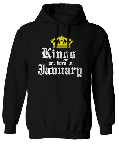 The Best Birthday Gift Kings are Born in January Sweatshirt Hoodie
