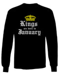 The Best Birthday Gift Kings are Born in January mens Long sleeve t shirt