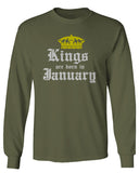The Best Birthday Gift Kings are Born in January mens Long sleeve t shirt