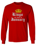 The Best Birthday Gift Kings are Born in January mens Long sleeve t shirt