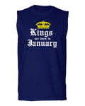 The Best Birthday Gift Kings are Born in January men Muscle Tank Top sleeveless t shirt