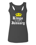 The Best Birthday Gift Kings are Born in January  women's Tank Top sleeveless Racerback