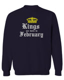 The Best Birthday Gift Kings are Born in February men's Crewneck Sweatshirt