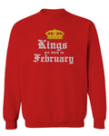 The Best Birthday Gift Kings are Born in February men's Crewneck Sweatshirt