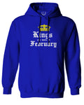 The Best Birthday Gift Kings are Born in February Sweatshirt Hoodie