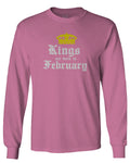 The Best Birthday Gift Kings are Born in February mens Long sleeve t shirt