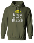 The Best Birthday Gift Kings are Born in March Sweatshirt Hoodie