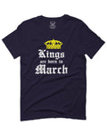 The Best Birthday Gift Kings are Born in March For men T Shirt