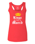 The Best Birthday Gift Kings are Born in March  women's Tank Top sleeveless Racerback