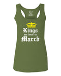 The Best Birthday Gift Kings are Born in March  women's Tank Top sleeveless Racerback