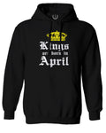 The Best Birthday Gift Kings are Born in April Sweatshirt Hoodie