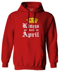 The Best Birthday Gift Kings are Born in April Sweatshirt Hoodie