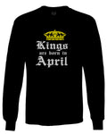 The Best Birthday Gift Kings are Born in April mens Long sleeve t shirt