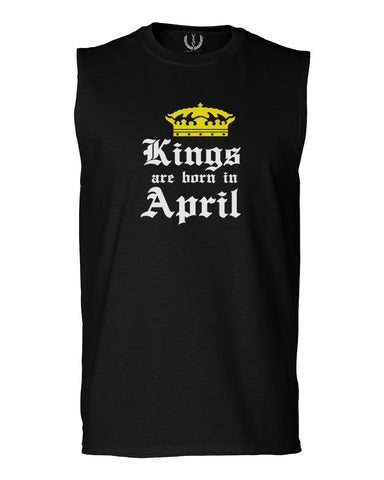 The Best Birthday Gift Kings are Born in April men Muscle Tank Top sleeveless t shirt