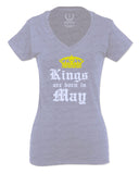 The Best Birthday Gift Kings are Born in May For Women V neck fitted T Shirt