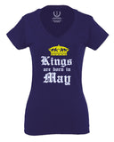 The Best Birthday Gift Kings are Born in May For Women V neck fitted T Shirt
