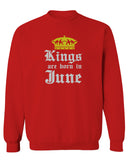 The Best Birthday Gift Kings are Born in June men's Crewneck Sweatshirt