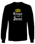 The Best Birthday Gift Kings are Born in June mens Long sleeve t shirt