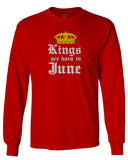 The Best Birthday Gift Kings are Born in June mens Long sleeve t shirt