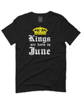 The Best Birthday Gift Kings are Born in June For men T Shirt