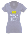 The Best Birthday Gift Kings are Born in July For Women V neck fitted T Shirt