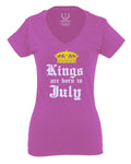 The Best Birthday Gift Kings are Born in July For Women V neck fitted T Shirt