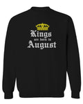 The Best Birthday Gift Kings are Born in August men's Crewneck Sweatshirt