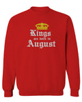 The Best Birthday Gift Kings are Born in August men's Crewneck Sweatshirt