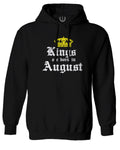 The Best Birthday Gift Kings are Born in August Sweatshirt Hoodie