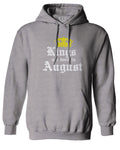 The Best Birthday Gift Kings are Born in August Sweatshirt Hoodie