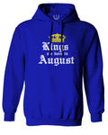The Best Birthday Gift Kings are Born in August Sweatshirt Hoodie