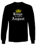 The Best Birthday Gift Kings are Born in August mens Long sleeve t shirt