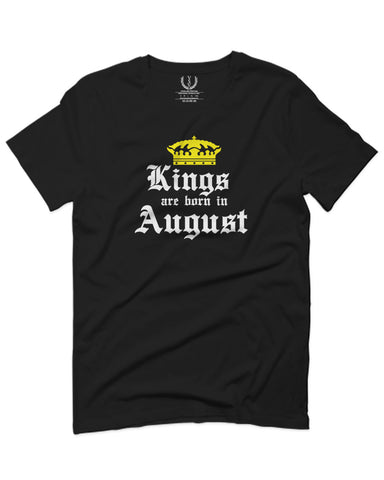 The Best Birthday Gift Kings are Born in August For men T Shirt