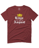 The Best Birthday Gift Kings are Born in August For men T Shirt