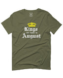 The Best Birthday Gift Kings are Born in August For men T Shirt