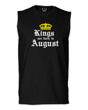 The Best Birthday Gift Kings are Born in August men Muscle Tank Top sleeveless t shirt