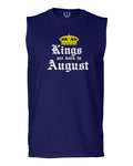 The Best Birthday Gift Kings are Born in August men Muscle Tank Top sleeveless t shirt