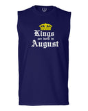 The Best Birthday Gift Kings are Born in August men Muscle Tank Top sleeveless t shirt