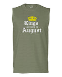 The Best Birthday Gift Kings are Born in August men Muscle Tank Top sleeveless t shirt