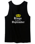 The Best Birthday Gift Kings are Born in September men's Tank Top