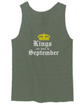 The Best Birthday Gift Kings are Born in September men's Tank Top