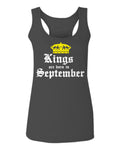 The Best Birthday Gift Kings are Born in September  women's Tank Top sleeveless Racerback