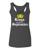 The Best Birthday Gift Kings are Born in September  women's Tank Top sleeveless Racerback