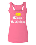 The Best Birthday Gift Kings are Born in September  women's Tank Top sleeveless Racerback