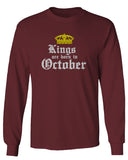 The Best Birthday Gift Kings are Born in October mens Long sleeve t shirt