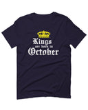 The Best Birthday Gift Kings are Born in October For men T Shirt