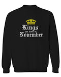 The Best Birthday Gift Kings are Born in November men's Crewneck Sweatshirt