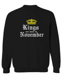 The Best Birthday Gift Kings are Born in November men's Crewneck Sweatshirt