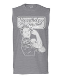 VICES AND VIRTUESS Nevertheless She Persisted Funny Political Congress Protest men Muscle Tank Top sleeveless t shirt