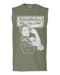 VICES AND VIRTUESS Nevertheless She Persisted Funny Political Congress Protest men Muscle Tank Top sleeveless t shirt